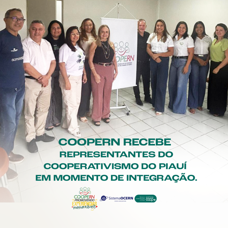 COOPERN fortalece o cooperativismo com visita institucional do Sescoop-PI e Coopassist do Piauí