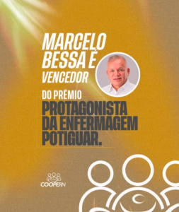 Orgulho que Inspira a Enfermagem Potiguar: Marcelo Bessa é Destaque no Prêmio Protagonista da Enfermagem Potiguar 2026.